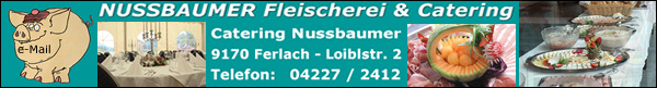 Catering Kärnten - Partyservice und Fleischerei Nussbaumer in Ferlach , Rosental
